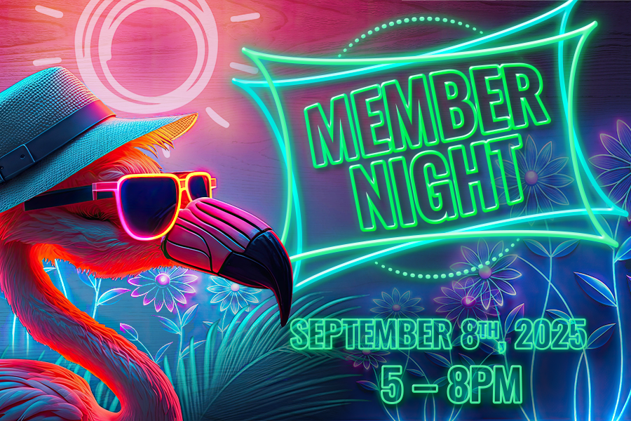 Member Night September 8th, 2025 5 - 8 PM